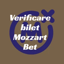 Verificare bilet Mozzart Bet 2023 - Ghid complet