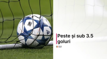 Ce înseamnă peste și sub 3.5 goluri la pariuri?